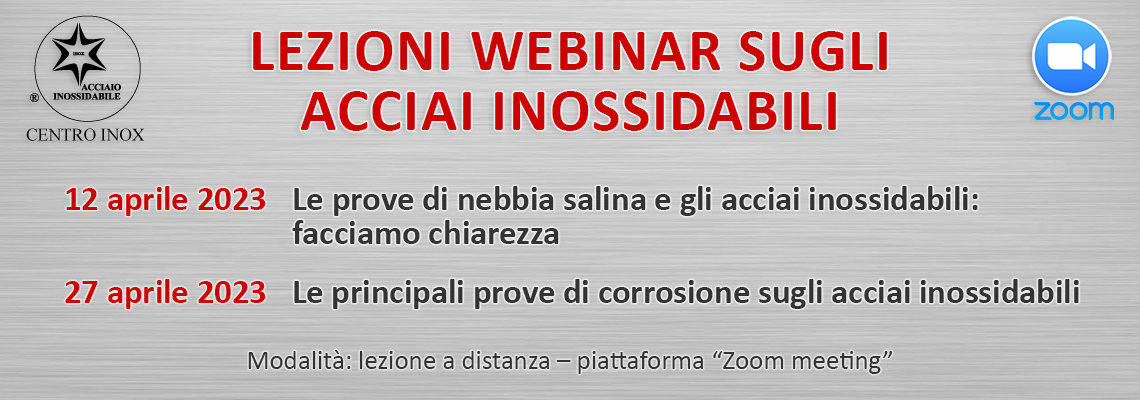 LEZIONI WEBINAR SUGLI ACCIAI INOSSIDABILI