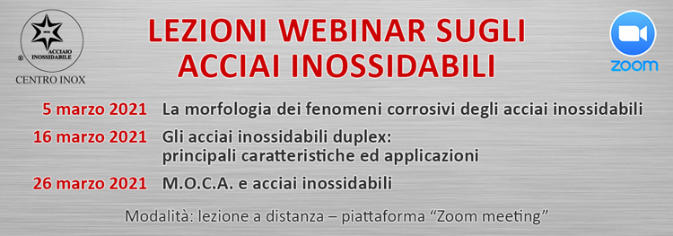 LEZIONI WEBINAR SUGLI ACCIAI INOSSIDABILI