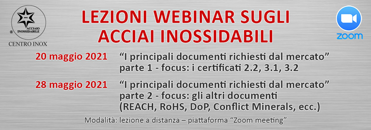 LEZIONI WEBINAR SUGLI ACCIAI INOSSIDABILI