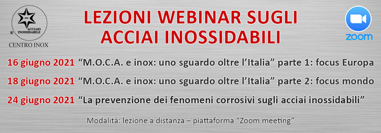 LEZIONI WEBINAR SUGLI ACCIAI INOSSIDABILI