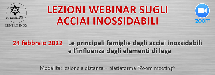 LEZIONI WEBINAR SUGLI ACCIAI INOSSIDABILI