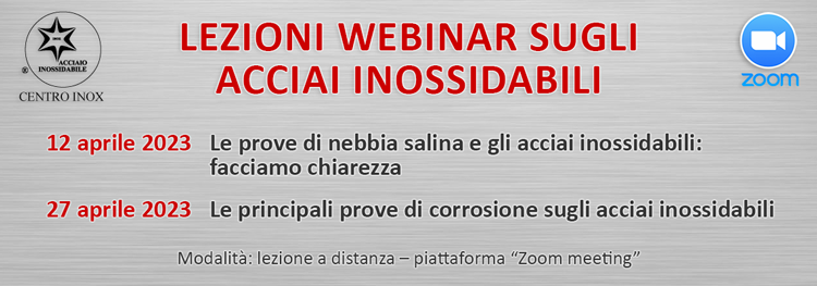 LEZIONI WEBINAR SUGLI ACCIAI INOSSIDABILI