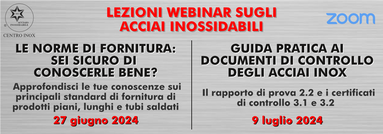 LEZIONI WEBINAR SUGLI ACCIAI INOSSIDABILI