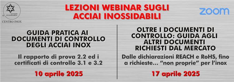 LEZIONI WEBINAR SUGLI ACCIAI INOSSIDABILI