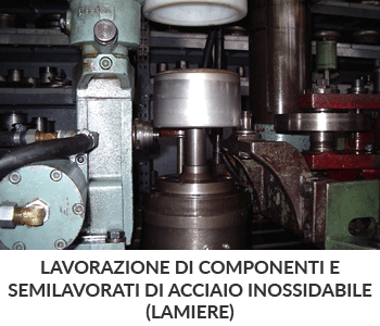 lavorazione di componenti e semilavorati di acciaio inossidabile (lamiere)