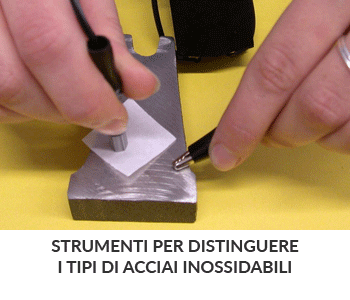 strumenti per distinguere i tipi di acciai inossidabili