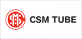 CSM Tube